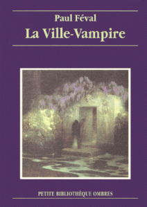 vampire pastiche roman gothique Anne Radcliffe voyage aventures caricatures humour fantastique